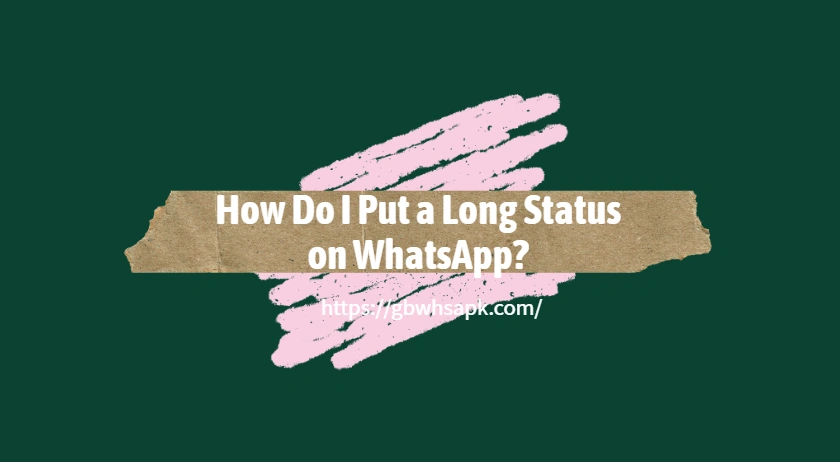 Long Status whatsapp